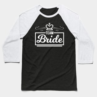 Team Bride Baseball T-Shirt